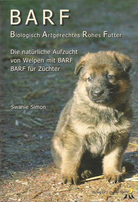 Barf für Welpen von Swanie Simon